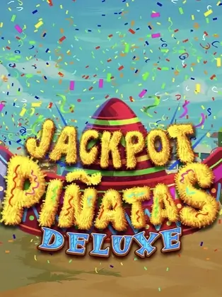 Piñatas Deluxe Jackpot